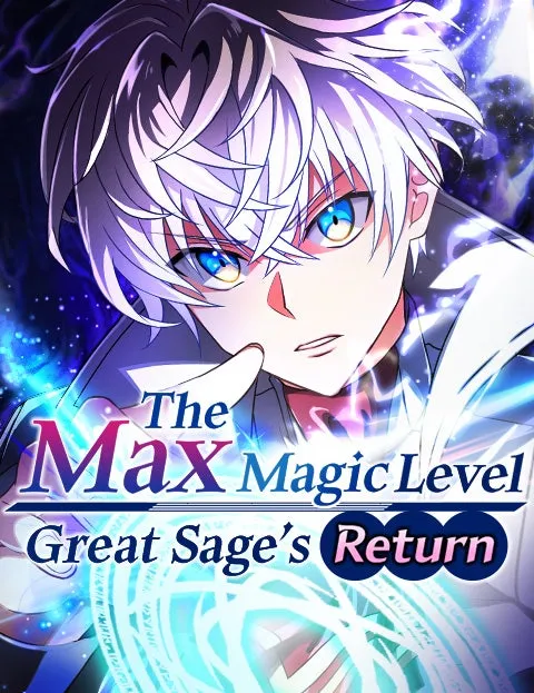 The Max Magic LevelGreat Sage’s Return