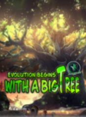 Evolution Begins With A Big Tree