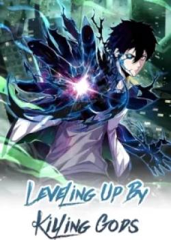 Leveling Up By Killing Gods cover