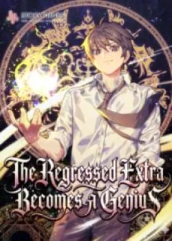 The Regressed Extra Becomes a Genius cover