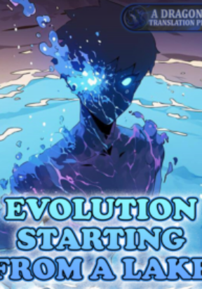 Evolution Starting from a Lake