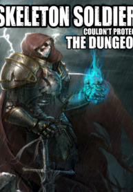 Skeleton Soldier Couldn't Protect the Dungeon cover