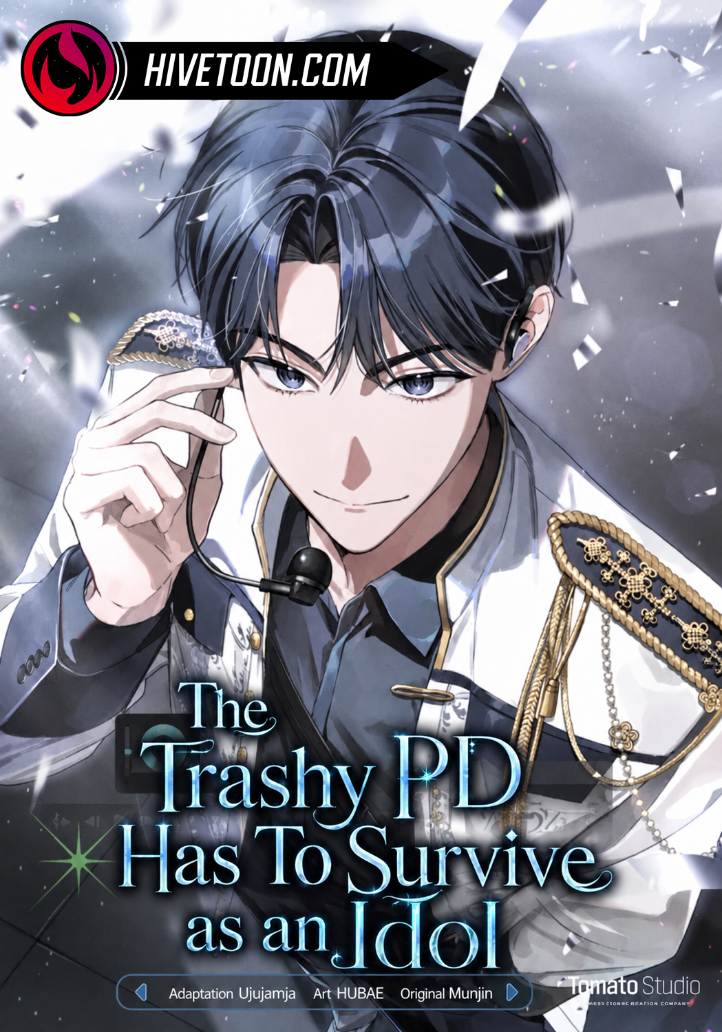 The Trashy PD Has To Survive as an Idol