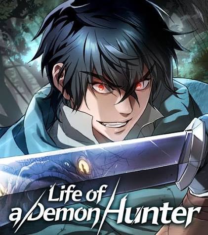Life of a Demon Hunter