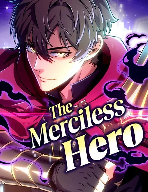 The Merciless Hero