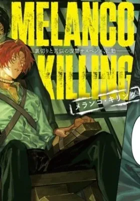 Melanco Killing