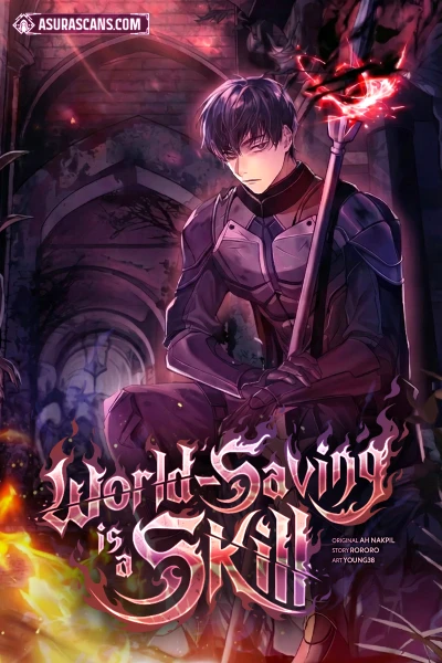 World-Saving is a Skill