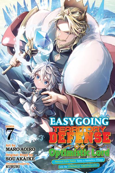 Easygoing Territory Defense by the Optimistic Lord - Production Magic Turns a Nameless Village into the Strongest Fortified City