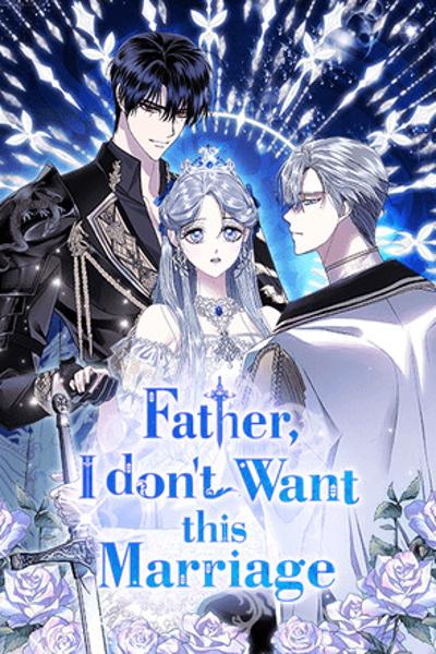 Father, I Don't Want This Marriage! cover