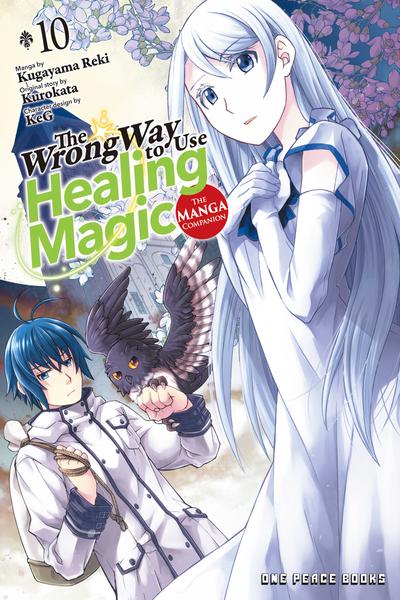 The Wrong Way to use Healing Magic cover