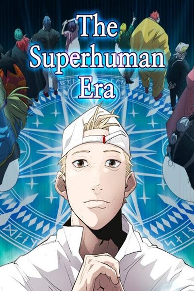 The Superhuman Era