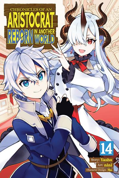 Chronicles of an Aristocrat Reborn in Another World