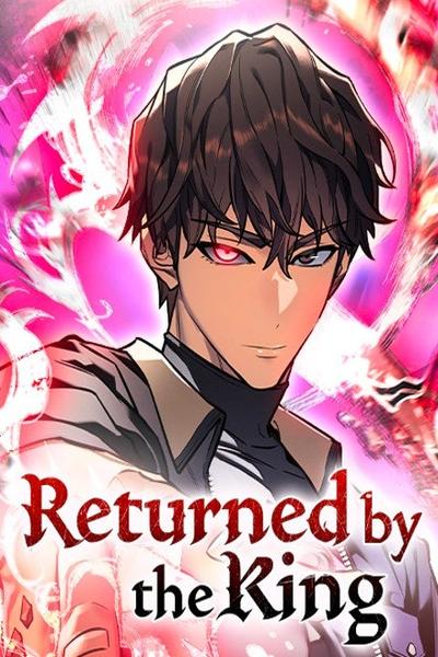 Returned by the King