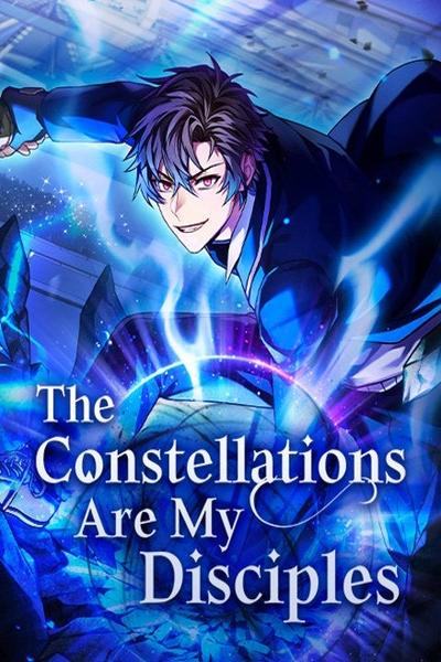The Constellations Are My Disciples
