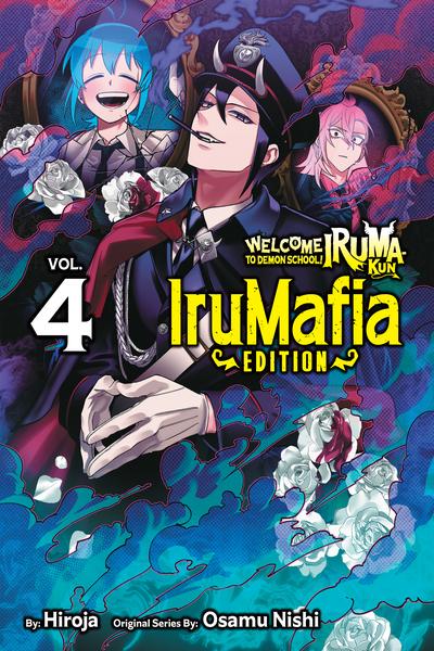 Welcome to Demon School! Iruma-kun - IruMafia Edition