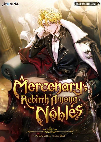 A Mercenary’s Rebirth Among Nobles