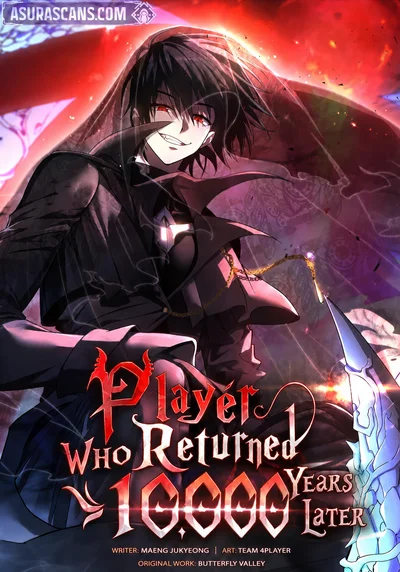 Player Who Returned 10,000 Years Later