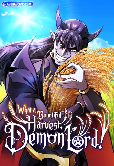 What a Bountiful Harvest, Demon Lord!