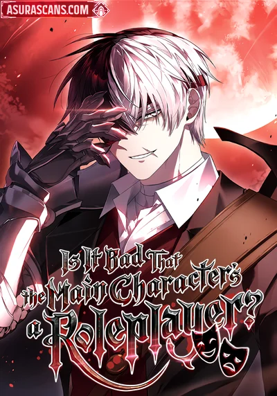 Is It Bad That the Main Character’s a Roleplayer?