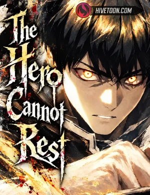 The Hero Cannot Rest