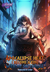 Apocalypse Heat: I Become a King with My Safehouse