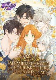 Became part of the family with the four brothers of the ducal