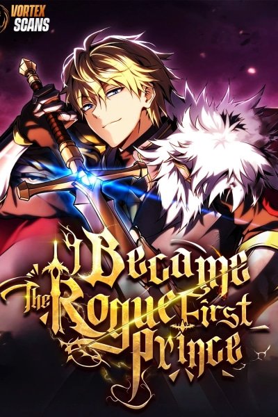 I Became The Rogue First Prince