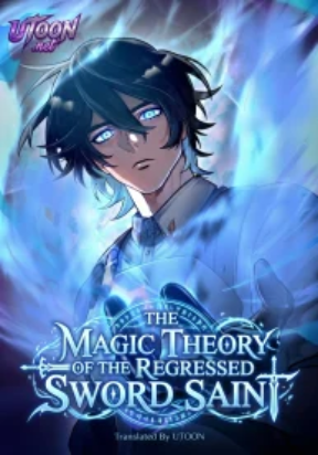The Regressed Sword Saint’s Magic Theory cover